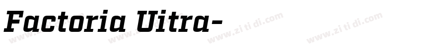 Factoria Uitra字体转换